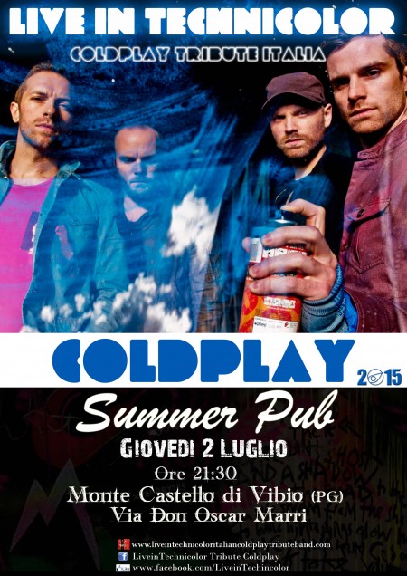 Coldplay Perugia  - LiVe in Technicolor Official Coldplay Tribute Band – 2 Luglio 2015  Monte Castello di Vibio