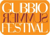 25 ° Gubbio SUMMER FESTIVAL - International Masterclasses and Concerts