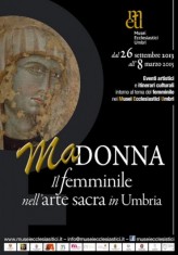Madonna, the female of the Sacred Art in Umbria